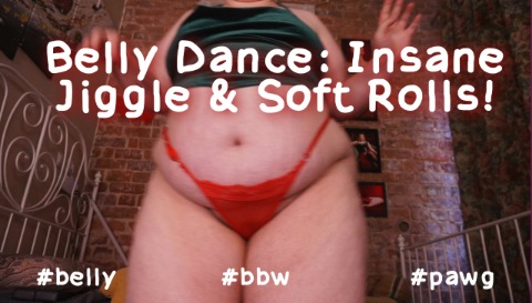 Heavy Belly Dance: Insane Jiggle & Soft Rolls!